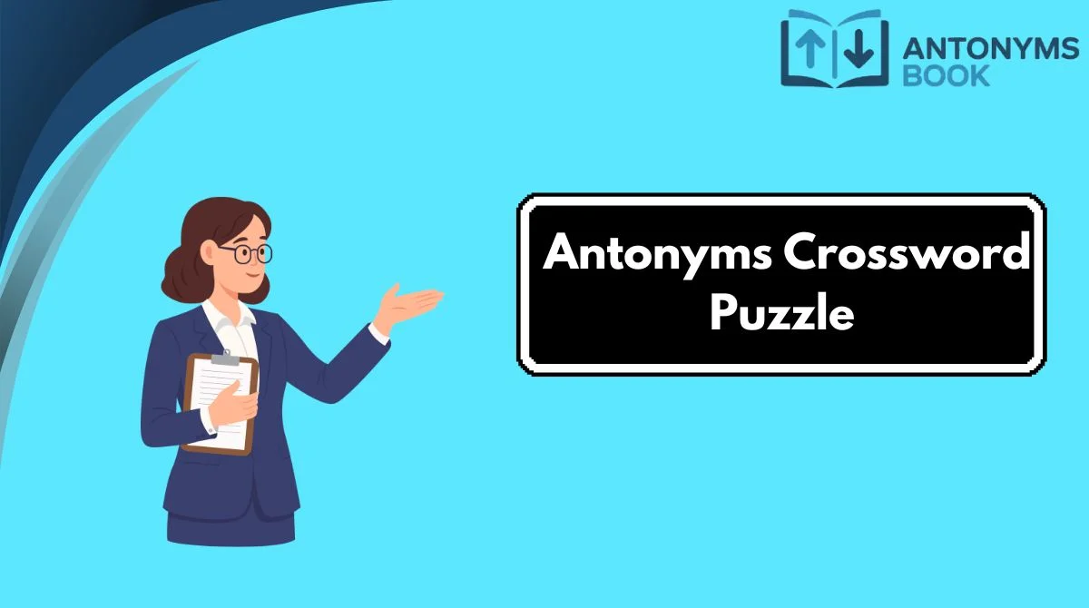 Antonyms Crossword Puzzle