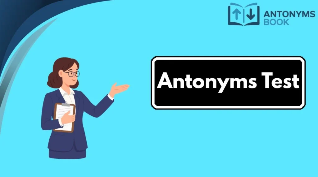 Antonyms Test