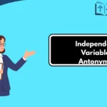 Independent Variable Antonyms