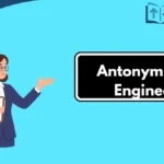 Antonyms for Engineer